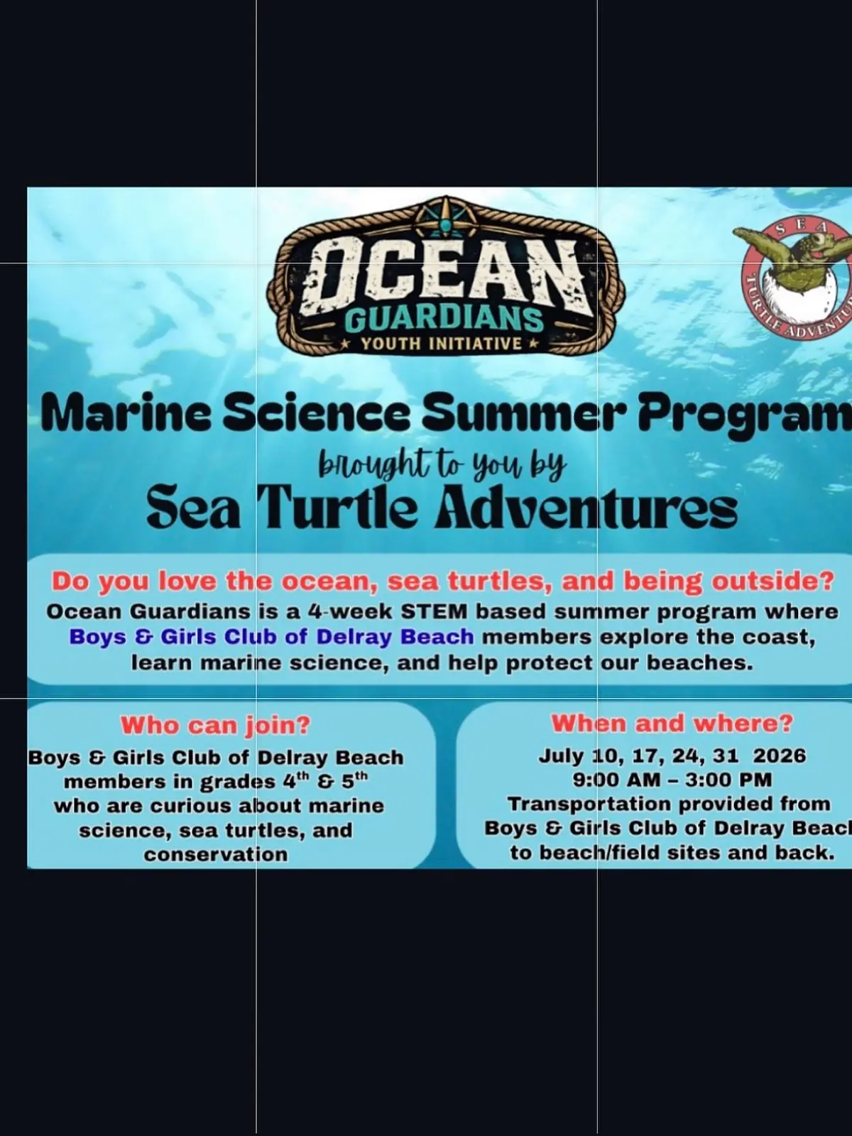 A flyer for the Marine Science Summer Program: Sea Turtle Adventures, listing two weeks of dates and a QR code.